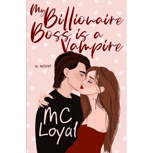 My Billionaire Boss is a Vampire