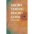 Microcosmic Macrocosm