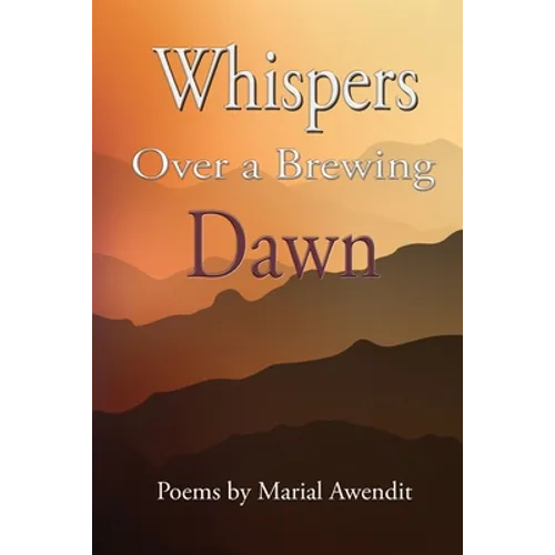 Whispers over a brewing dawn