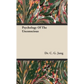 Psychology of the Unconscious