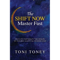 The SHIFT NOW Master Fast: FEAST while you FAST