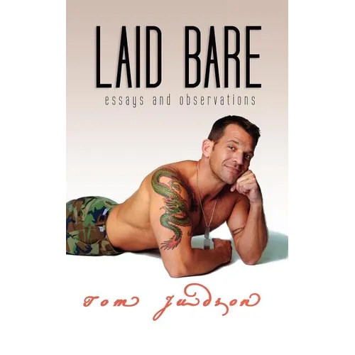 Laid Bare: Essays and Observations