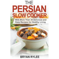 The Persian Slow Cooker