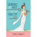 Grabbing the Muse by the Throat