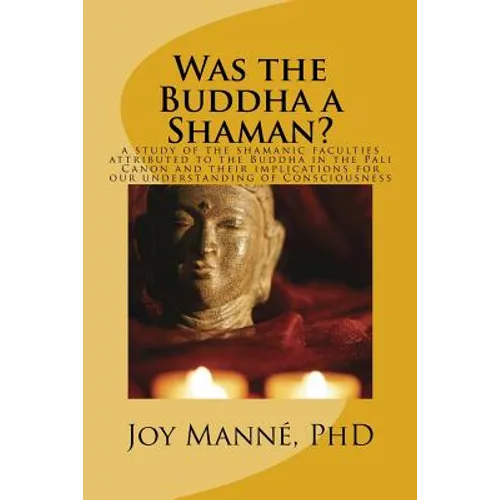 Was the Buddha a Shaman?