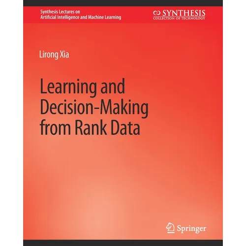 Learning and Decision-Making from Rank Data