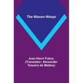 The Mason-Wasps