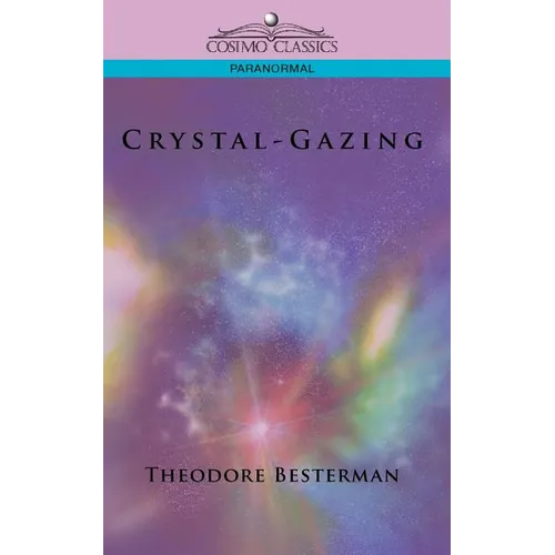 Crystal-Gazing