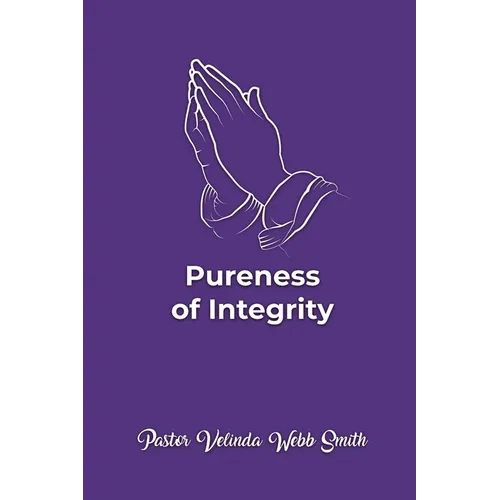 Pureness of Integrity