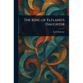 The King of Elfland's Daughter