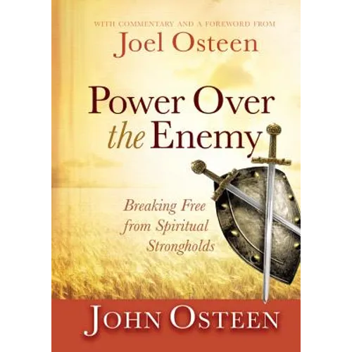 Power Over the Enemy: Breaking Free from Spiritual Strongholds