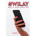 #WILAY What I Love About You