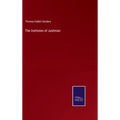 The Institutes of Justinian