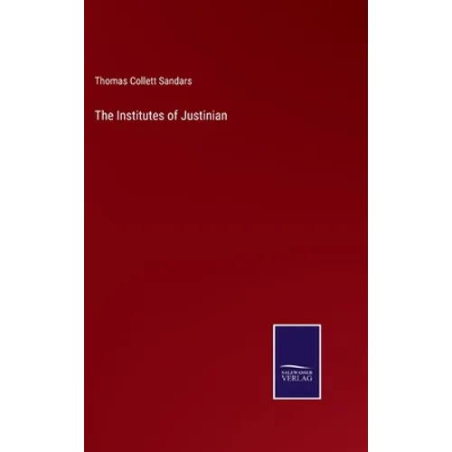 The Institutes of Justinian