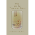 Sula and the Franciscan Sisters