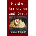 Field of Endeavour and Death