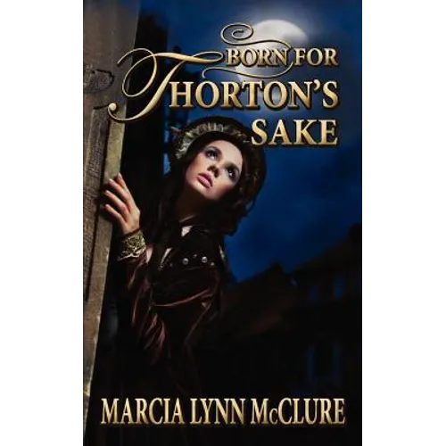 Born for Thorton's Sake