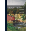 History of Unity, Maine