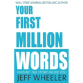 Your First Million Words