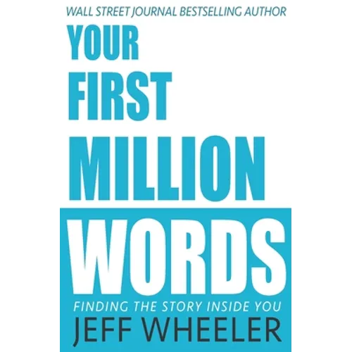 Your First Million Words