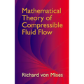 Mathematical Theory of Compressible Fluid Flow