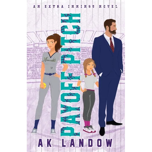 Payoff Pitch: A Single Dad & Nanny Romantic Comedy