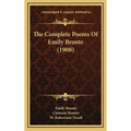 The Complete Poems Of Emily Bronte (1908)