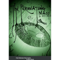 The Permeating Mass - And Other Horrors