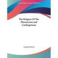 The Religion Of The Phoenicians and Carthaginians