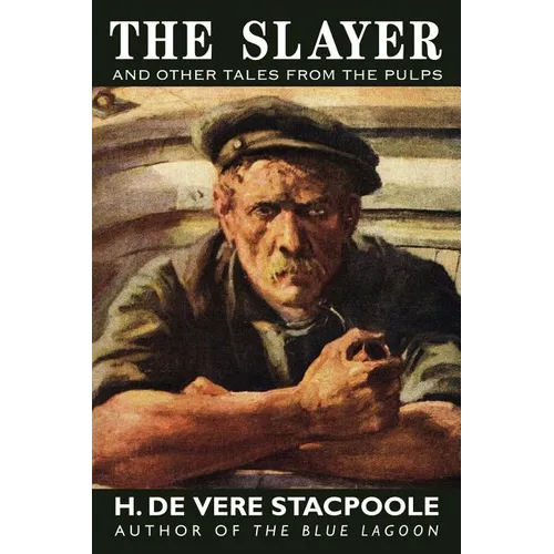 The Slayer and Other Tales from the Pulps