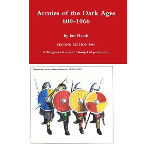 Armies of the Dark Ages