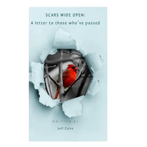 Scars Wide Open