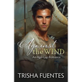 Against the Wind: An Age Gap Romance