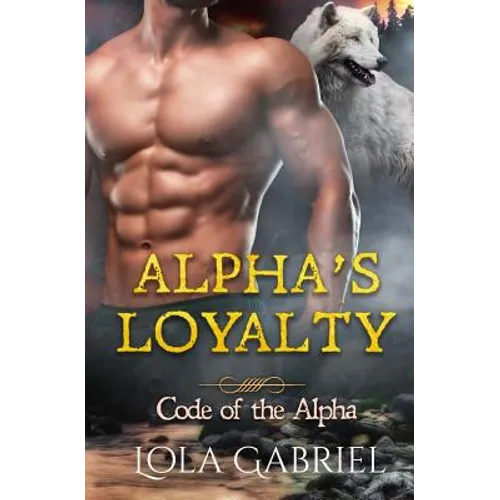 Alpha's Loyalty
