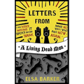 Letters from a Living Dead Man