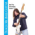 Teach Me Bass Guitar Book 2, Intermediate: Roy Vogt's Bass Lessons for Intermediate Players