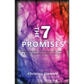 The Seven Promises: Embracing God's Declarations For you-A Study of Seven Promises from God