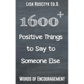 1600+ Positive Things to Say to Someone Else