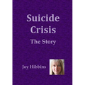 Suicide Crisis: The Story