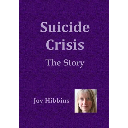 Suicide Crisis: The Story