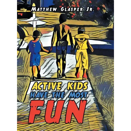 Active Kids Have the Most Fun