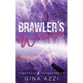 Brawler's Weakness: A Grumpy/Sunshine Hockey Romance