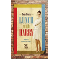 Lunch With Harry