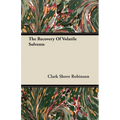 The Recovery Of Volatile Solvents