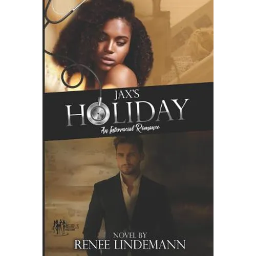 Jax's Holiday: An Interracial Romance
