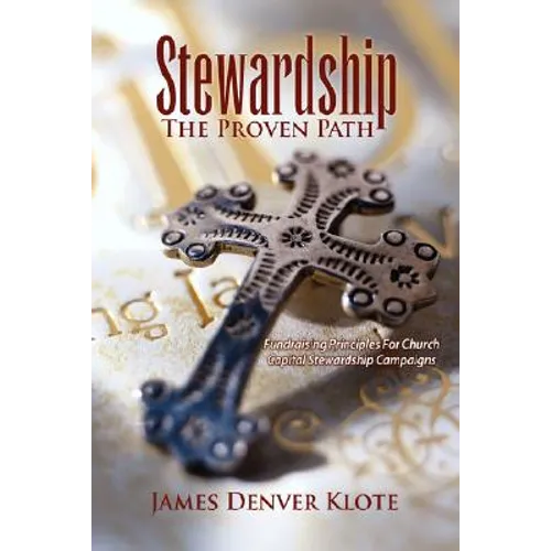 Stewardship: The Proven Path