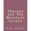 Pharais and The Mountain Lovers