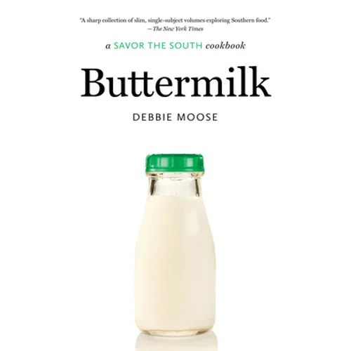Buttermilk: A Savor the South Cookbook
