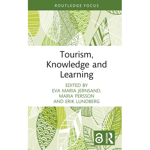 Tourism, Knowledge and Learning