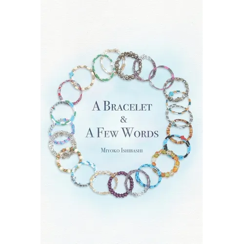 A Bracelet and a Few Words